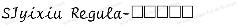 SJyixiu Regula字体转换
